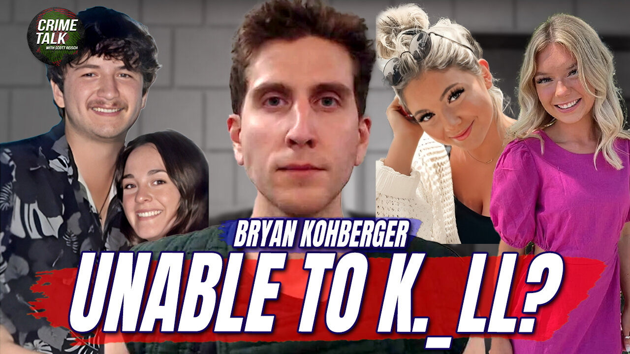 Bryan Kohberger: Unable to K._ll? Let’s Talk About It!