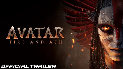 AVATAR: FIRE AND ASH ( OFFICIAL TRAILER # 3 )