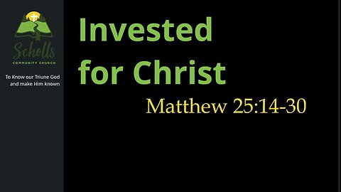 Invested for Christ