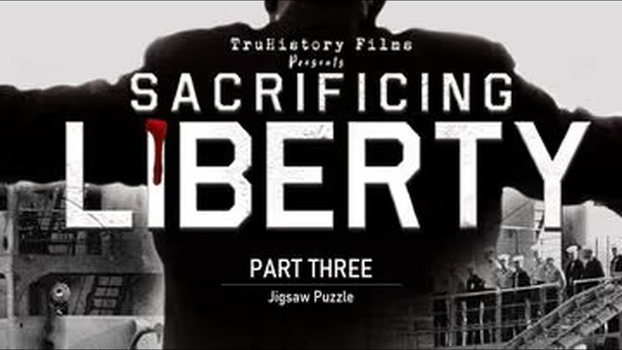 Sacrificing Liberty - Part 3 - Jigsaw Puzzle