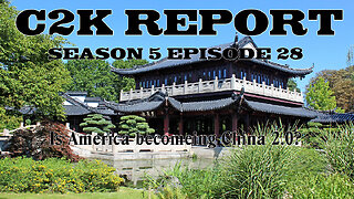 C2K Report S5 E28: Is America becoming China 2.0?