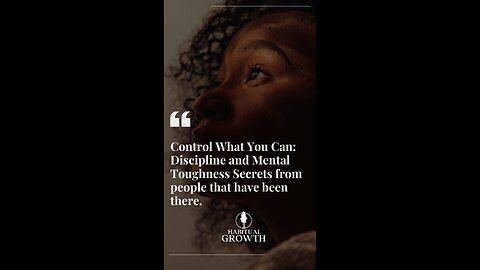 🎯 CONTROL WHAT YOU CAN.