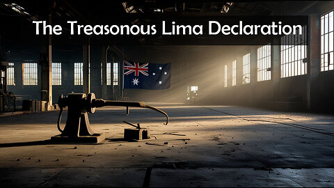 The Treasonous Lima Declaration
