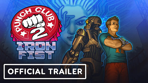 Punch Club 2： The Iron Fist – Official DLC Reveal Trailer ｜ tinyBuild Conne