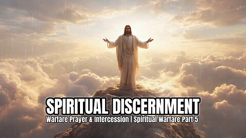 Spiritual Discernment | Spiritual Warfare Declaration | 8-Minute Prophetic Meditation #dailybible