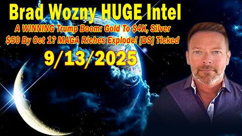 Brad Wozny Update Sep 13: A WINNING Trump Boom: Gold To $4K,Silver $50 By Oct 1? MAGA Riches Explode