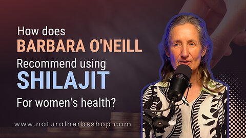 Is Shilajit a Miracle or a Myth by Barbara O'Neill