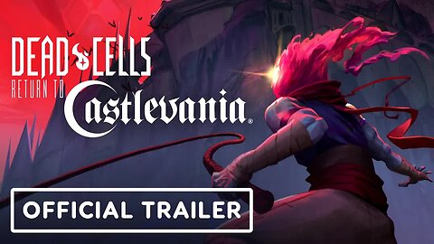 Dead Cells - Return to Castlevania - Official Richter Belmont Gameplay Reveal Trailer