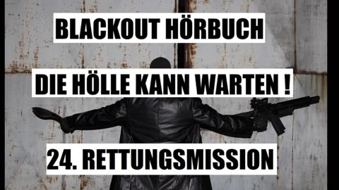 BLACKOUT HÖRBUCH 24. RETTUNGSMISSION