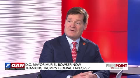 Fine Point - D.C Mayor Muriel Bowser Now Thanking Trump's Federal Takeover 