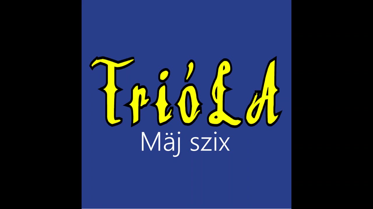 Trióla ¦ Mäj szix (officiäl audió)