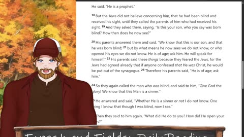 Forest and Fields Daily reading: John 9