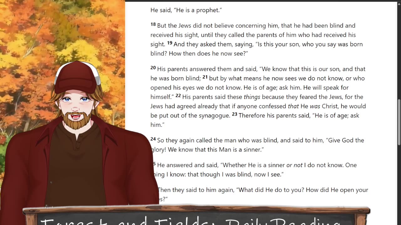 Forest and Fields Daily reading: John 9