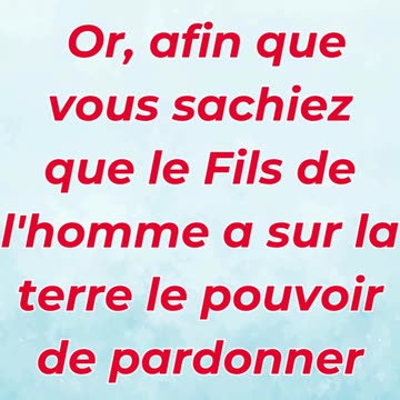 ✨ « Le Fils de l’Homme a le pouvoir de pardonner » Marc 2:10,11.#shortvideo #shorts #youtubeshorts