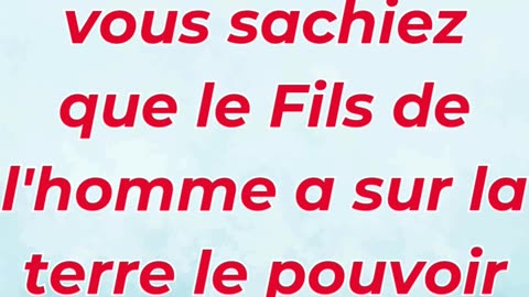✨ « Le Fils de l’Homme a le pouvoir de pardonner » Marc 2:10,11.#shortvideo #shorts #youtubeshorts