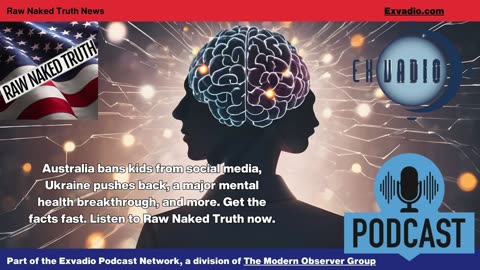 Raw Naked Truth News - 12.10.25 - Mental Health and more - Ep 737
