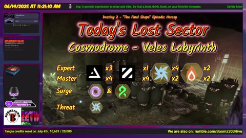 Destiny 2: 6-14-25 Veles Labyrinth is the Lost Sector. Void/Strand Surge.