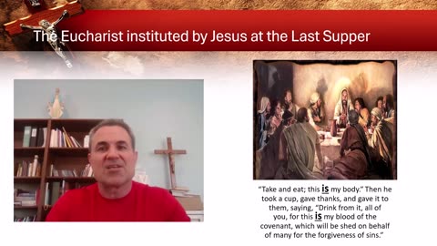 The Eucharist as instituted by Jesus at the Last Supper