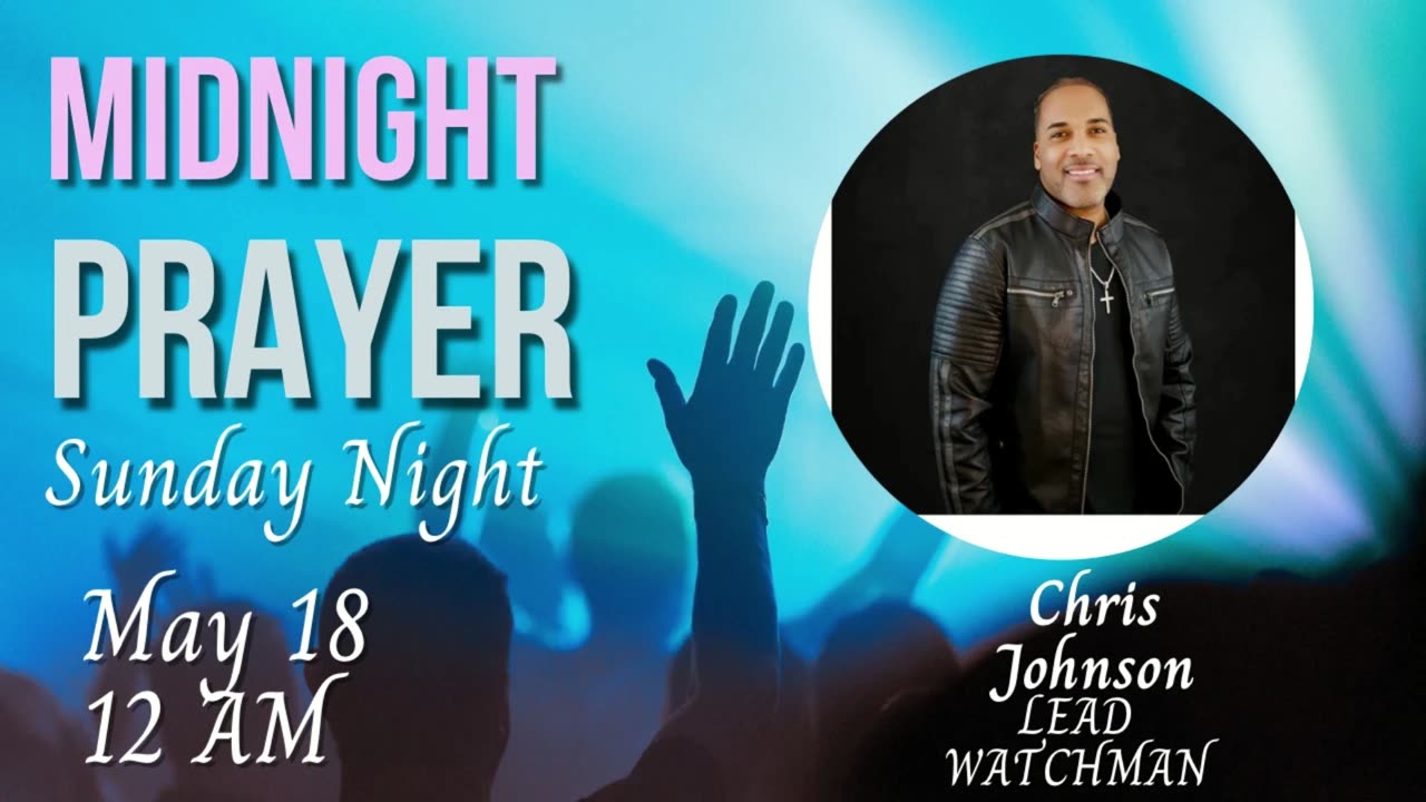 Midnight Prayer | Sunday Night Push | Chris Johnson