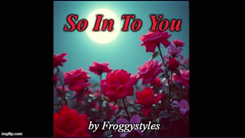 So In To You - by Froggystyles