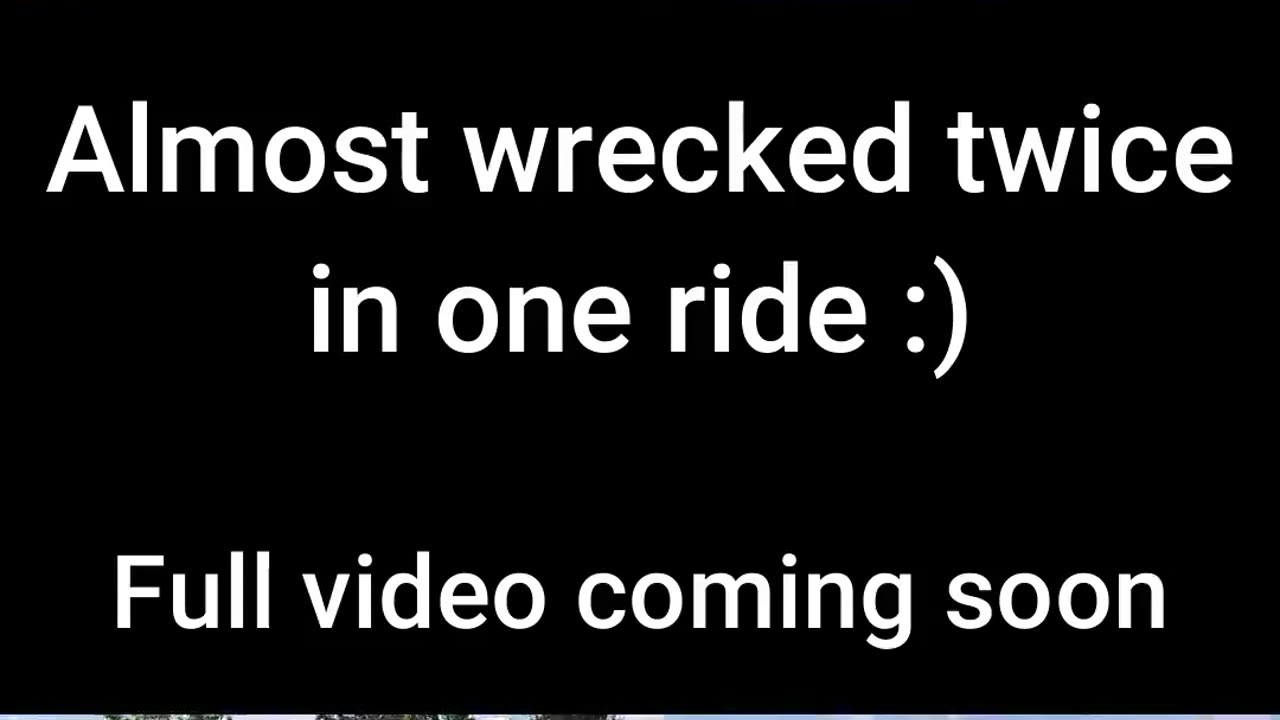 Short - Almost wrecked