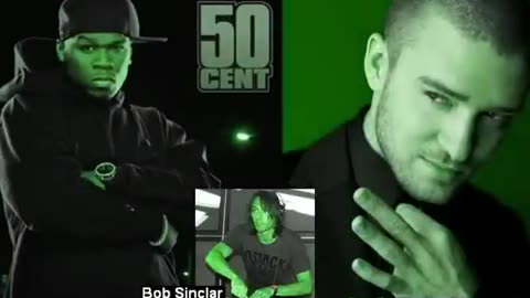 50 Cent & Justin Timberlake Vs. Bob Sinclar