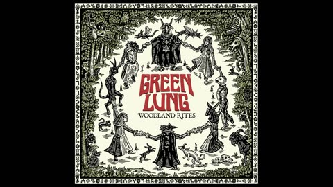 Green Lung - Woodland Rites