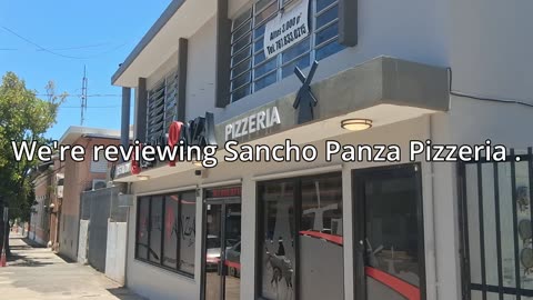 Sancho Panza Pizzeria - Pizza Review