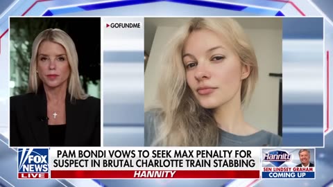 'UNBELIEVABLE': Pam Bondi says had this happened, victim of Charlotte stabbing would still be alive
