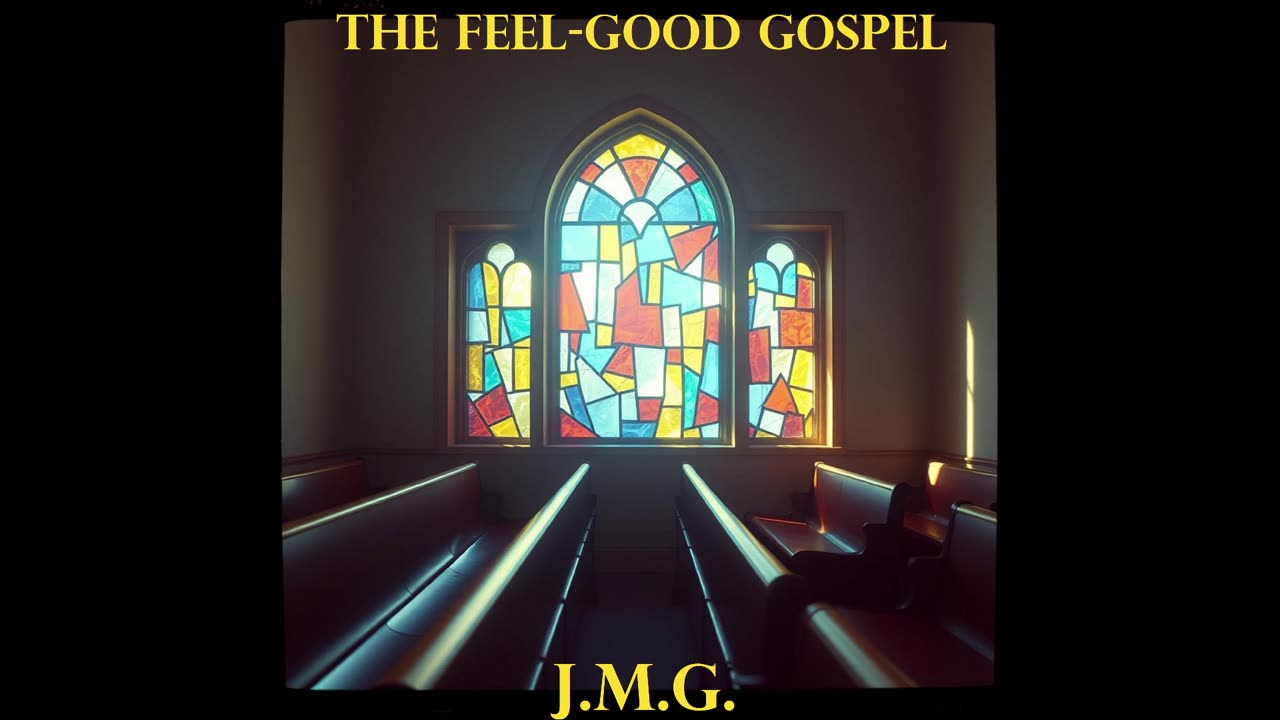 The Feel-Good Gospel by John M. Gunn