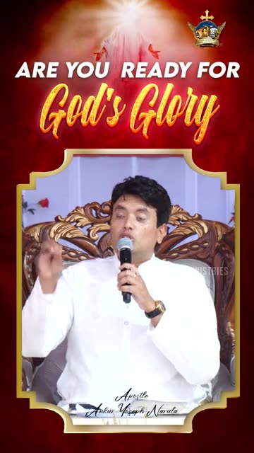 ARE YOU READY FOR GOD'S GLORY | #shorts| APOSTLE ANKUR YOSEPH NARULA | #AnkurNarulaMinistries #Viral