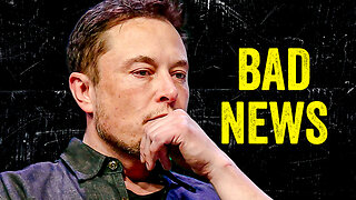 This Is BAD News for Elon Musk…