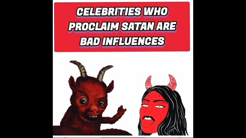 CELEBRITIES THAT ARE BAD INFLUENCES