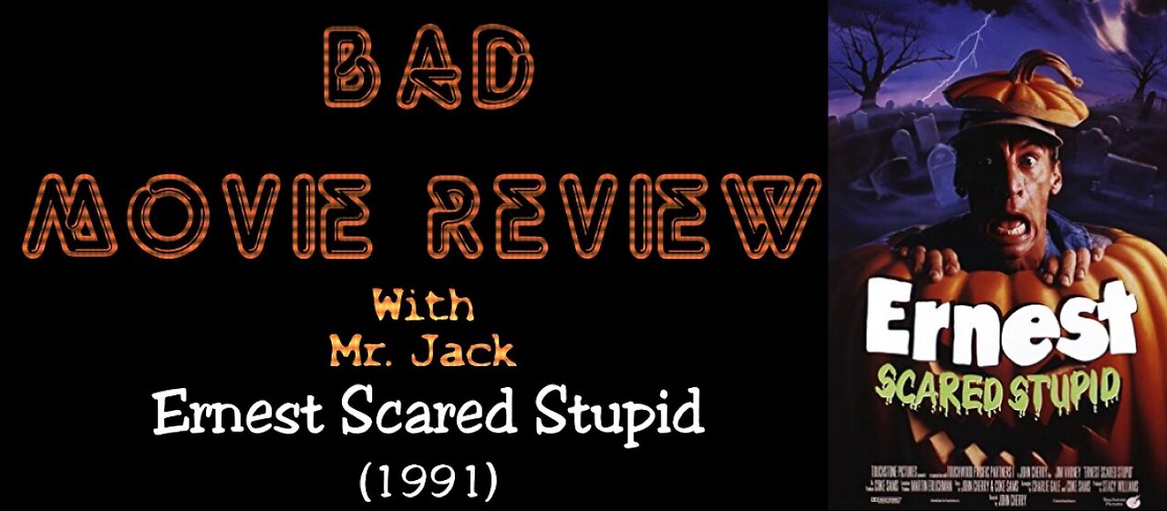 Ernest Scared Stupid (1991) -- Bad Movie Review