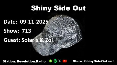 Shiny Side Out - 713 - Guests - Solaris and Zoi