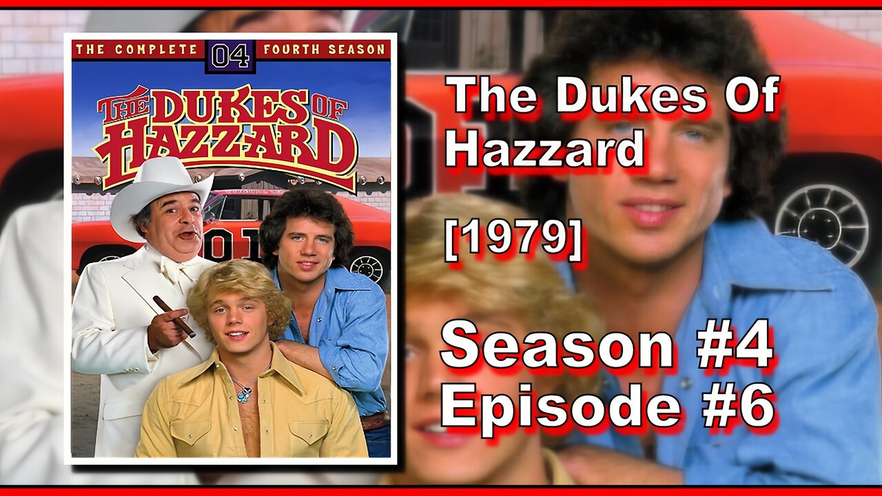 The Dukes Of Hazzard | Season 4 | Episode 6 | (The Great Bank Robbery)