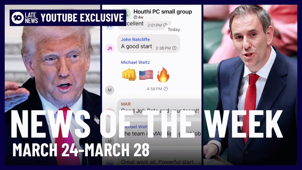 News_Of_The_Week___Australian_Election_Called,_U.S._Leaks_Secret_Info_In_Group_Chat___10’s_Late_News