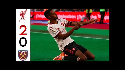 West Ham United VS Liverpool FC game highlights