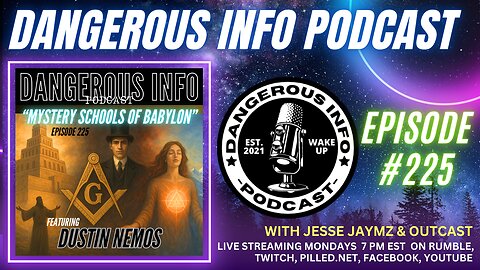 225 "Mystery Schools of Babylon" ft. Dustin Nemos, freemasonry, new age, scientism, Antarctica psyop