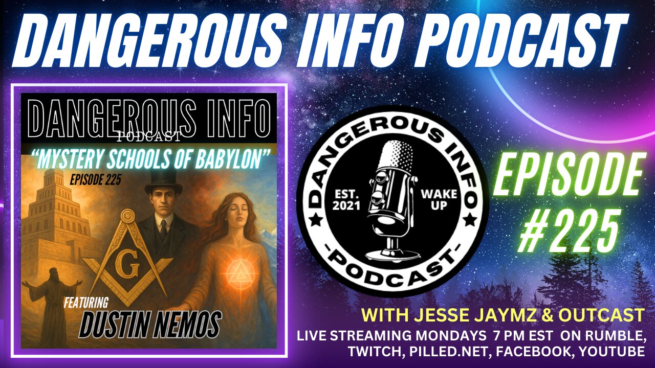 225 "Mystery Schools of Babylon" ft. Dustin Nemos, freemasonry, new age, scientism, Antarctica psyop