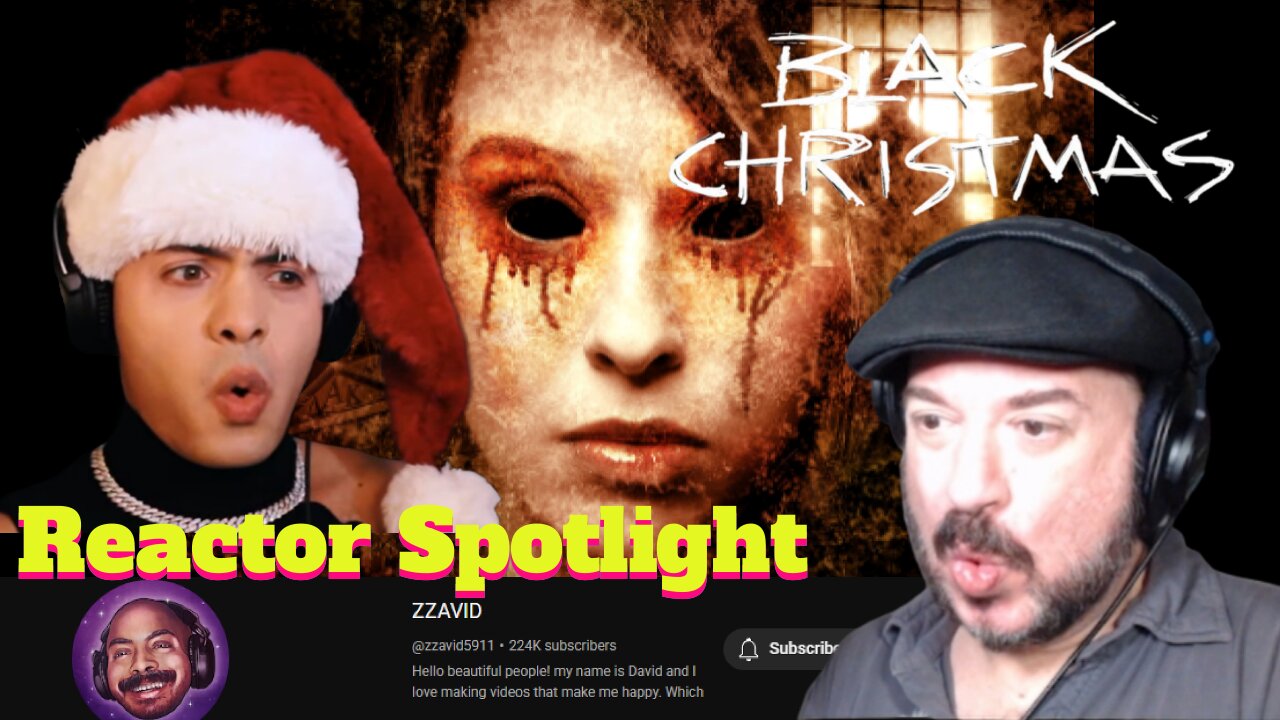 Lance B Reacting to ZZAVID '' Black Christmas '' Reactor Spotlight Request
