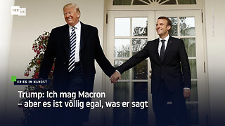 Trump: Ich mag Macron – aber es ist völlig egal, was er sagt