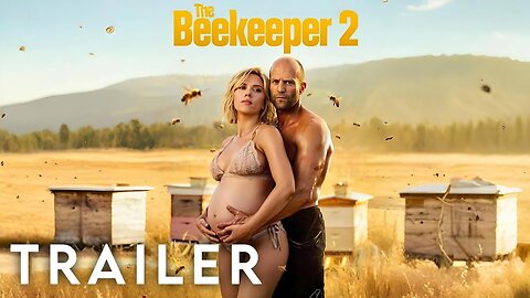 The Beekeeper 2 - First Trailer (2026) _ Jason Statham - Concept Trailer