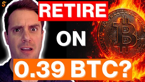 I’m gonna show you how much bitcoin you need to retire (it’s not what you think)