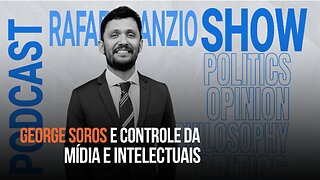 EP. 14 - Rafael Sanzio Show - SOROS FINANCIA THINK TANS