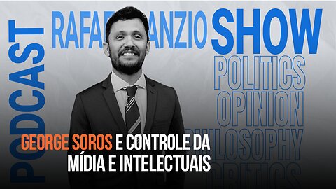 EP. 14 - Rafael Sanzio Show - SOROS FINANCIA THINK TANS