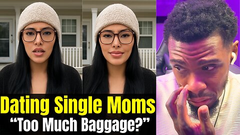 Single Mom Dating — “Too Much Baggage,” She Admits: Here’s Why