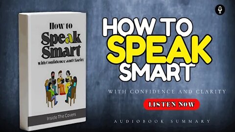How to Be More Articulate & Speak Confidently | English Speaking Skills Audiobook Guide