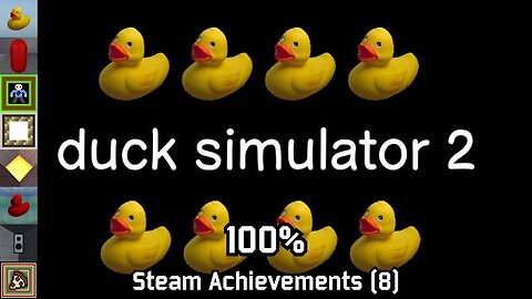 Duck Simulator 2 | Steam Achievements (8), 100%