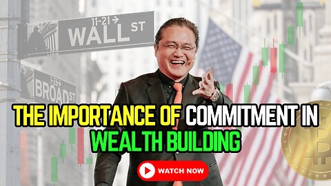 💼 The Importance of Commitment in Wealth Building 💰